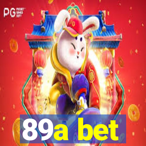 89a bet